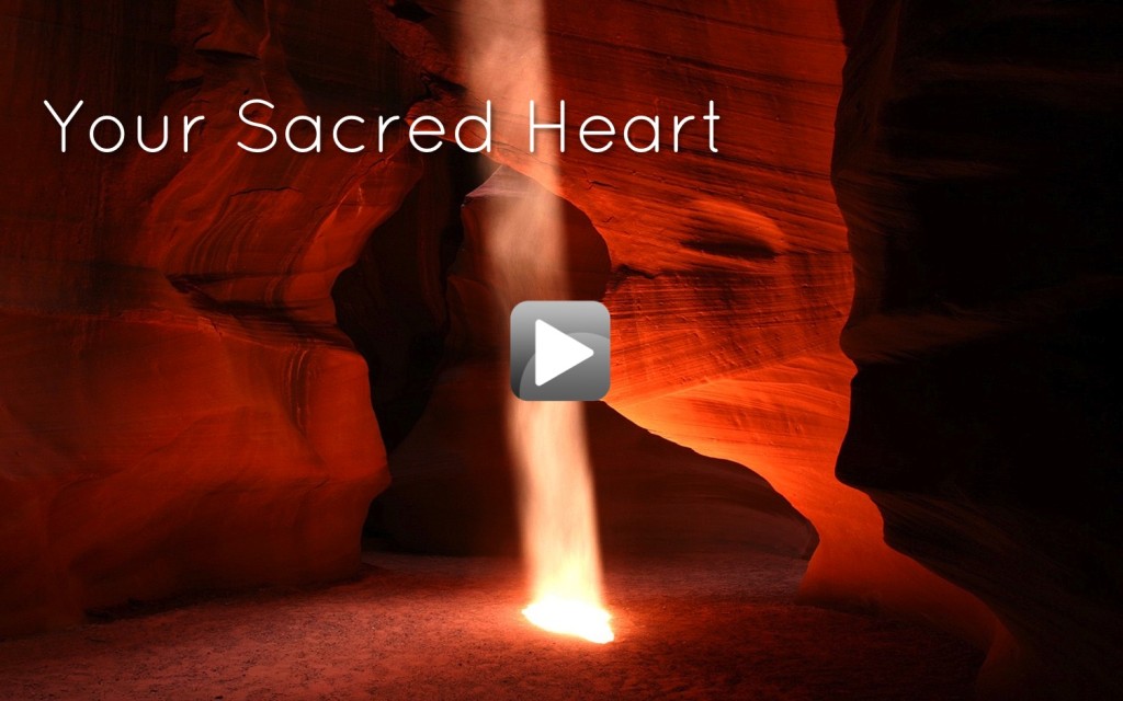 Your sacred heart_video